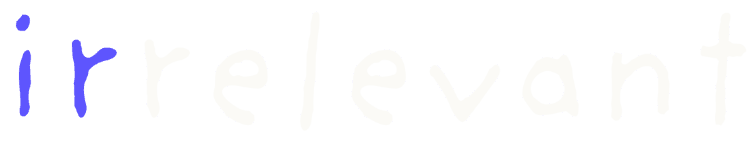 irrelevant
